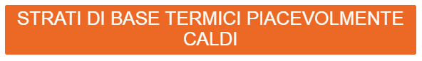 Pulsante arancione con la scritta 'Intimo termico piacevolmente caldo'.