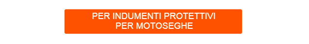 Pulsante arancione che porta alla nostra selezione di abbigliamento protettivo per motoseghe.