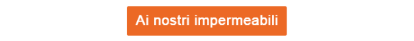 Pulsante arancione che conduce alla nostra selezione di impermeabili.