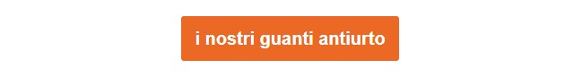 Link arancione che porta alla selezione di guanti antiurto.